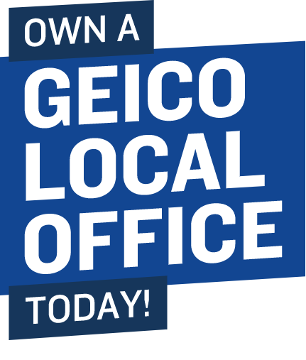 Own a GEICO Local Office today!